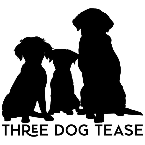 Three Dog Tease